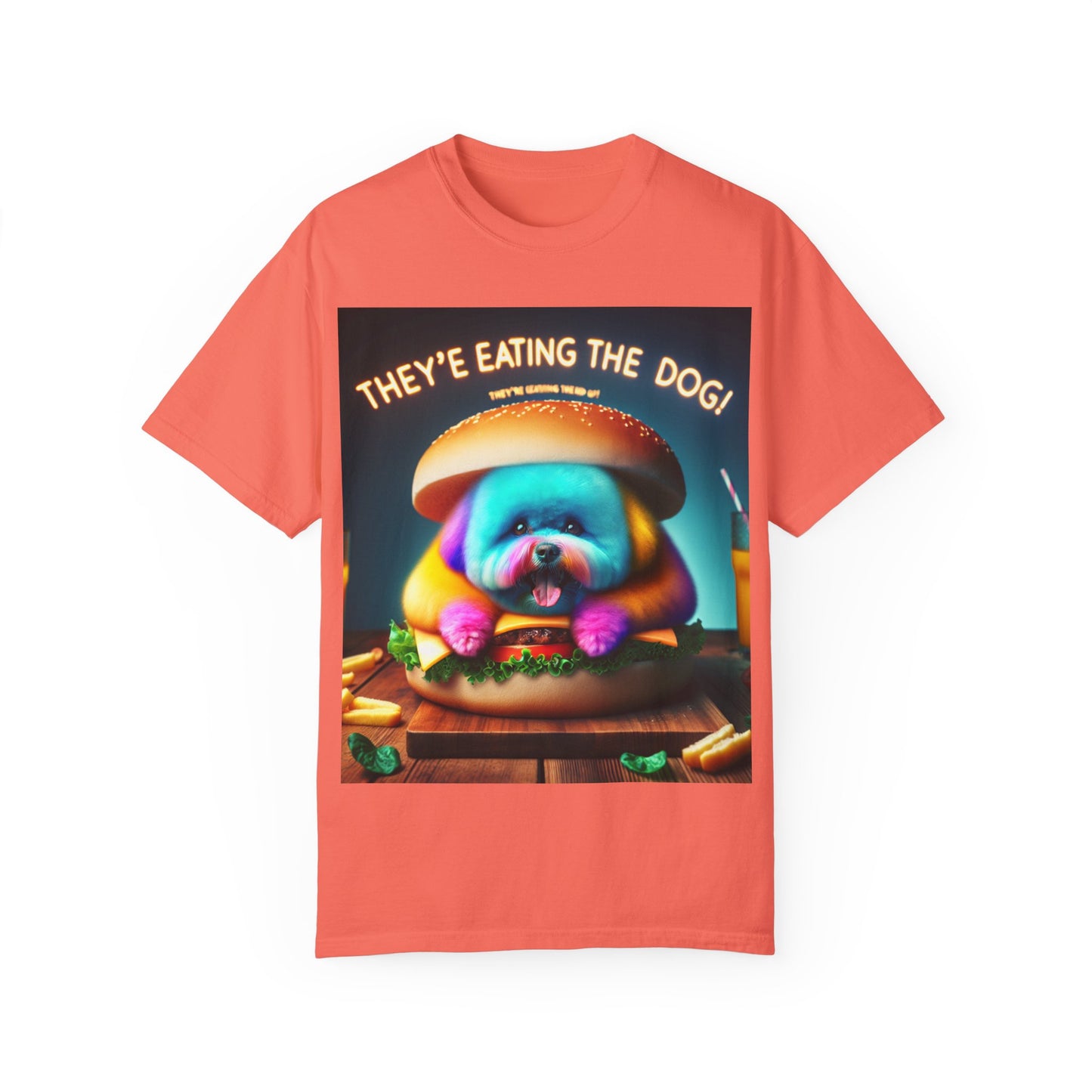 Funny Unisex Garment-Dyed T-shirt - 'They're Eating the Dog!'
