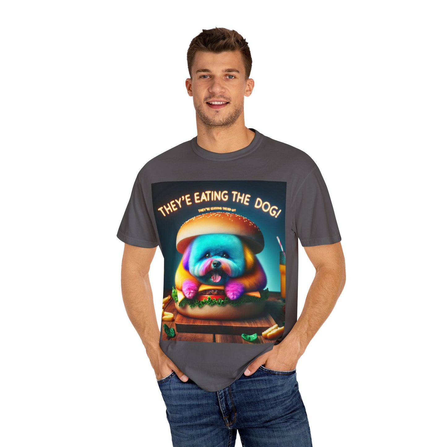 Funny Unisex Garment-Dyed T-shirt - 'They're Eating the Dog!'