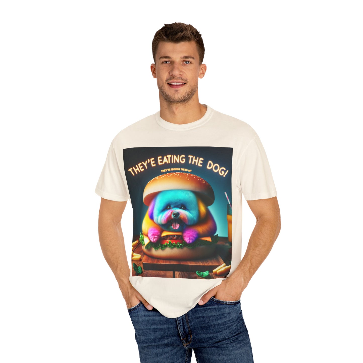 Funny Unisex Garment-Dyed T-shirt - 'They're Eating the Dog!'